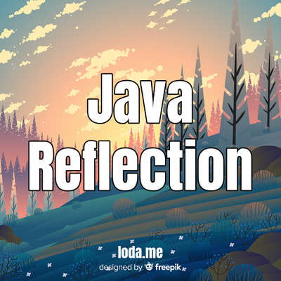 「Java」Hướng dẫn Java Reflection