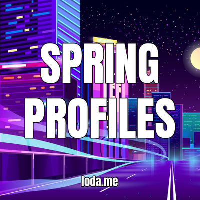 「Spring-boot」Hướng dẫn sử dụng Spring Profiles